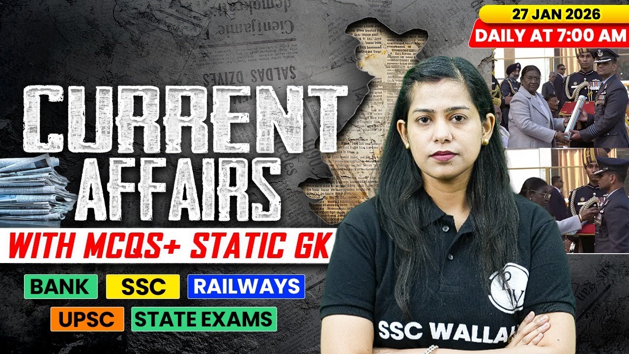 Current Affairs Today | 27 January Current Affairs 2026 | Current Affairs for SSC | By Krati Mam