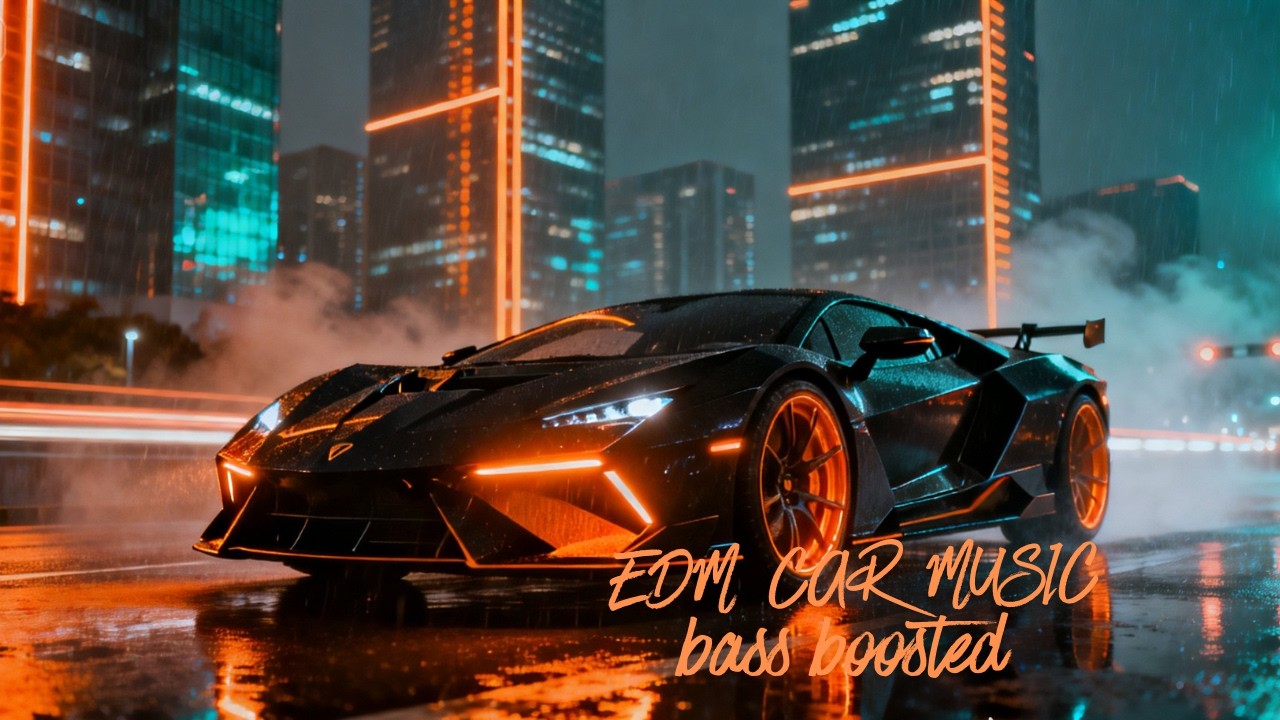 CAR MUSIC MIX | BASS BOOSTED | EDM MUSIC MIX | NIGHT DRIVE