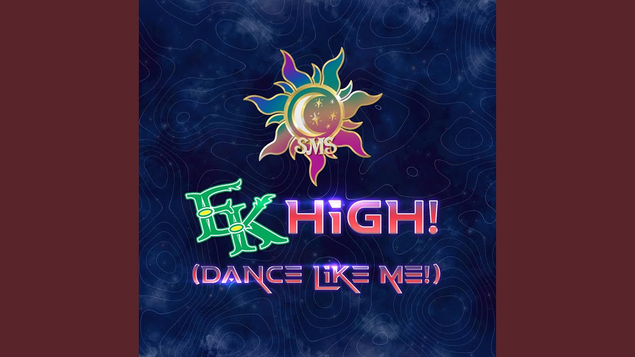 EK High! (Dance Like Me)