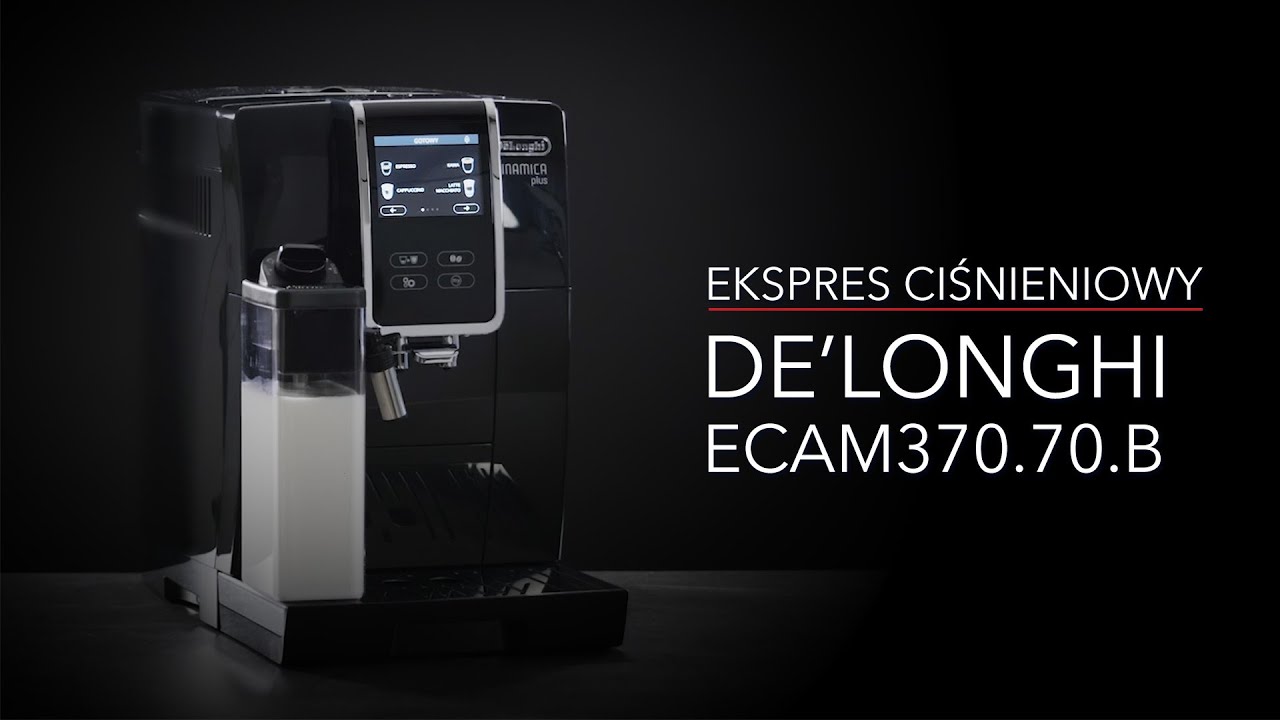 ⭐️ Ekspres De'Longhi Dinamica Plus ECAM370.70.B &ndash; dane techniczne &ndash; RTV EURO AGD
