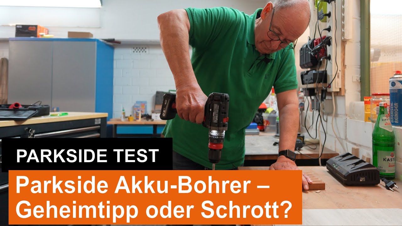 Parkside Akkubohrer Test 🔋 | LIDL Werkzeug im H&auml;rtetest &ndash; g&uuml;nstig & stark?