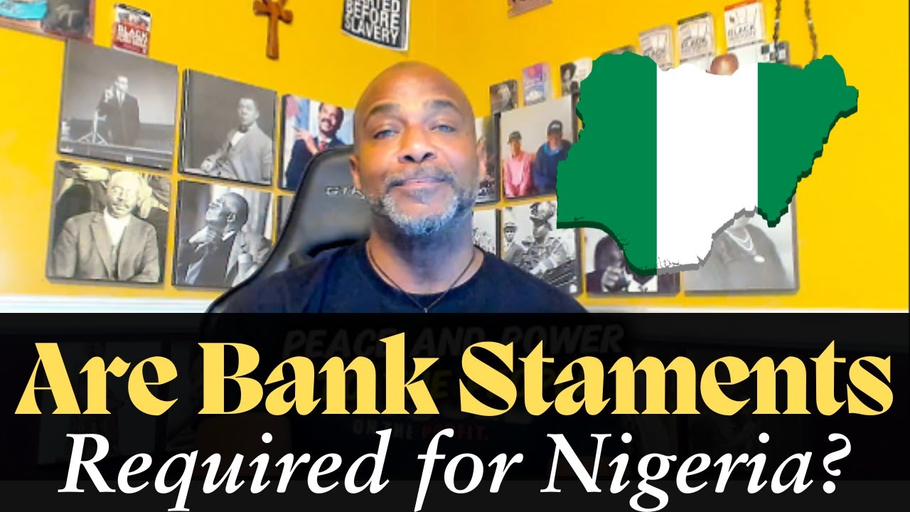 Must-Know Visa Tips Before Traveling to Nigeria | Bank Statements Required?