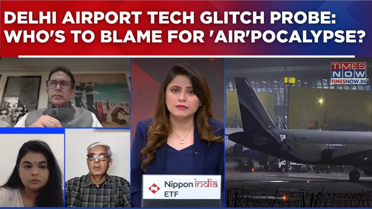 Delhi Airport Tech Glitch Probe: Sources: Software Bug; Who's To Blame For 'Air'pocalypse? | Watch