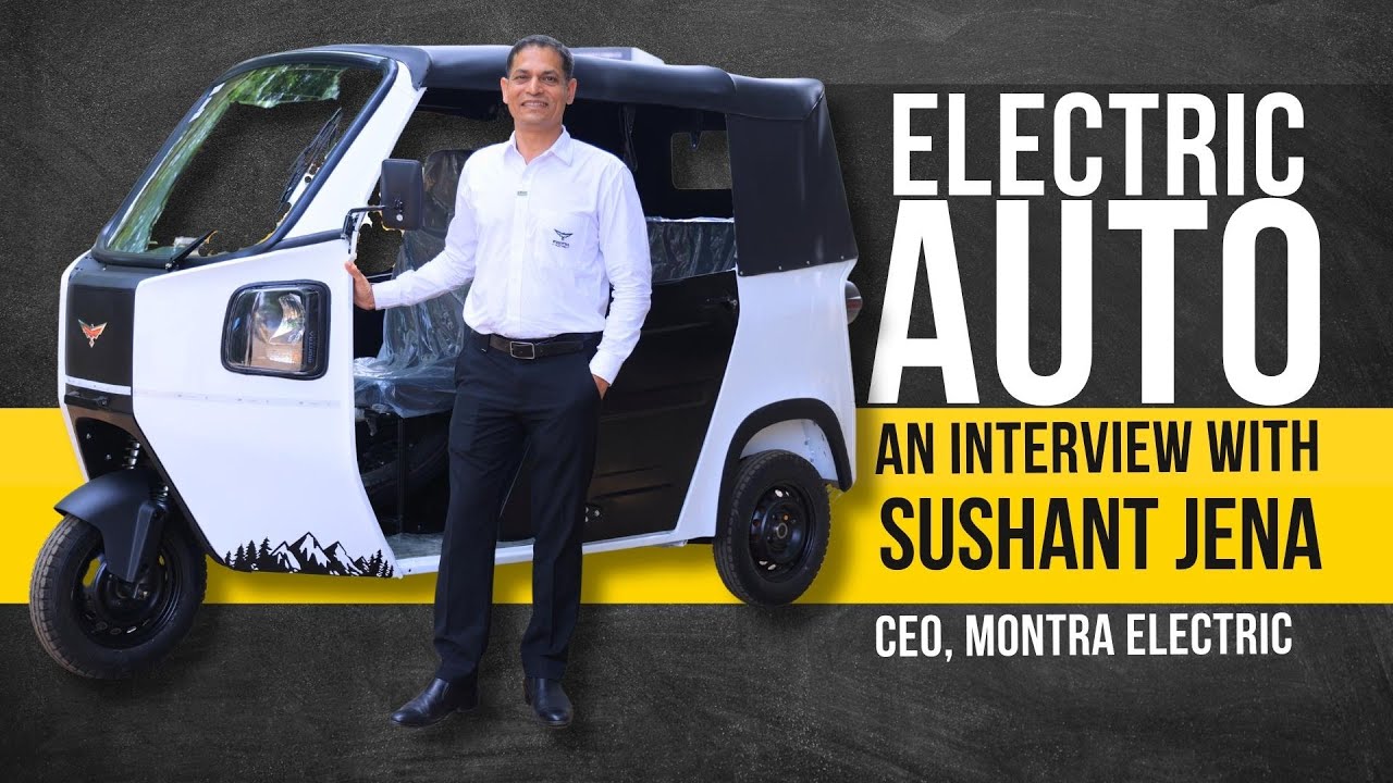 சென்னையில் தயாராகும் எலெக்ட்ரிக் ஆட்டோ! | Interview With Sushant Jena, The CEO Of Montra Electric