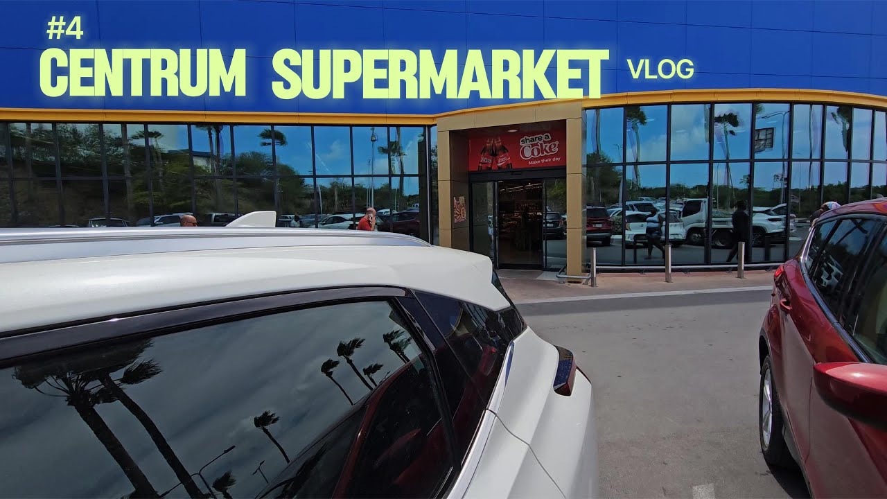 Centrum Supermarket Piscadera Tour | Curaçao Grocery Shopping Guide 🛒🇨🇼
