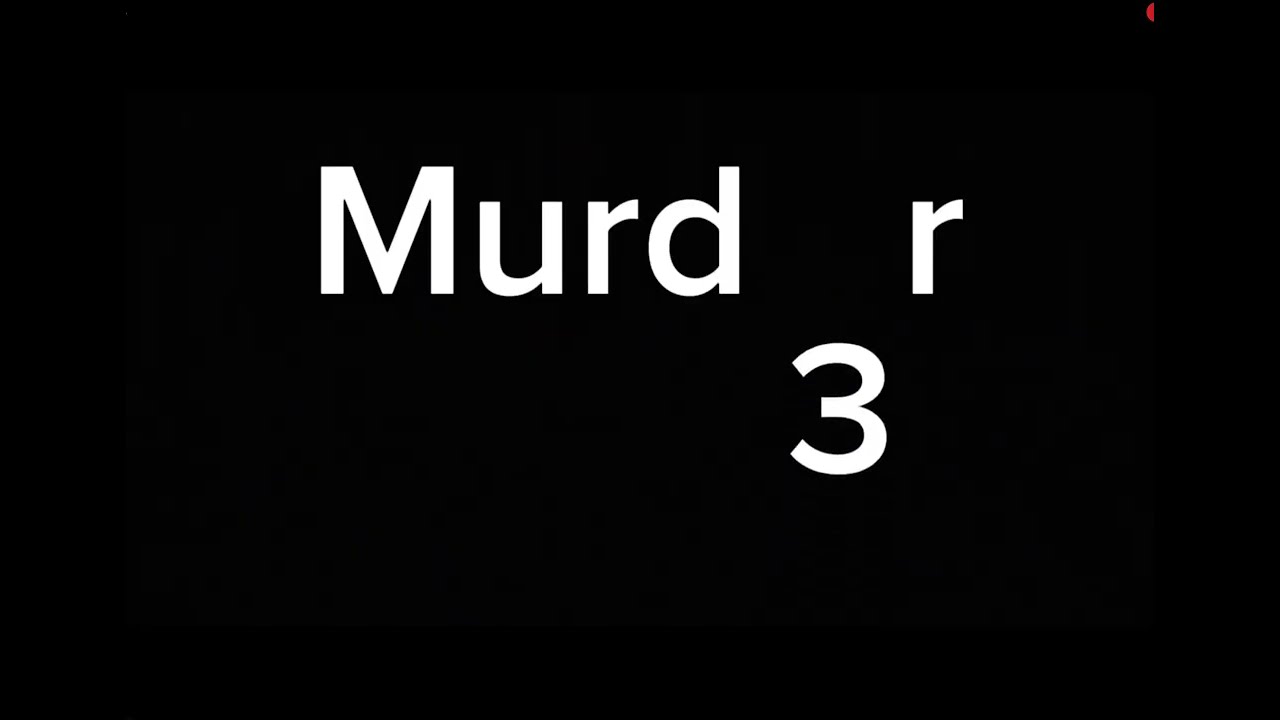 The murder 3 trailer helped with @RobloxMoviesProductions 