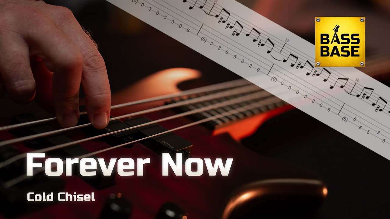 Cold Chisel - Forever Now - Bass cover with tabs