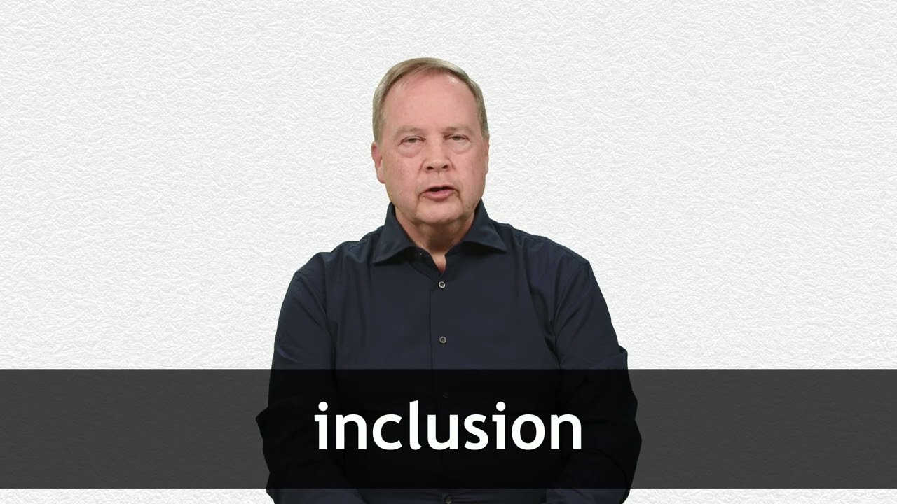How to pronounce INCLUSION in American English