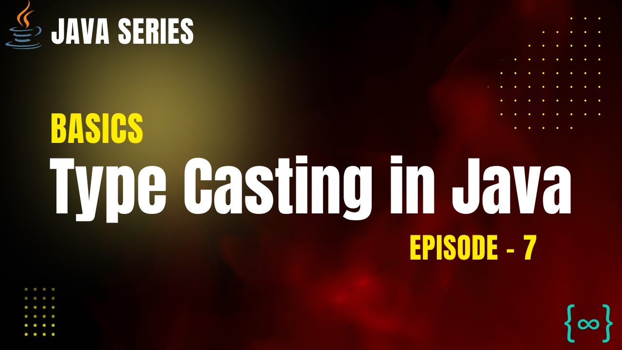 Type Casting in Java Explained | Widening vs Narrowing | Java Tutorials – Episode 7 | PrepLoop
