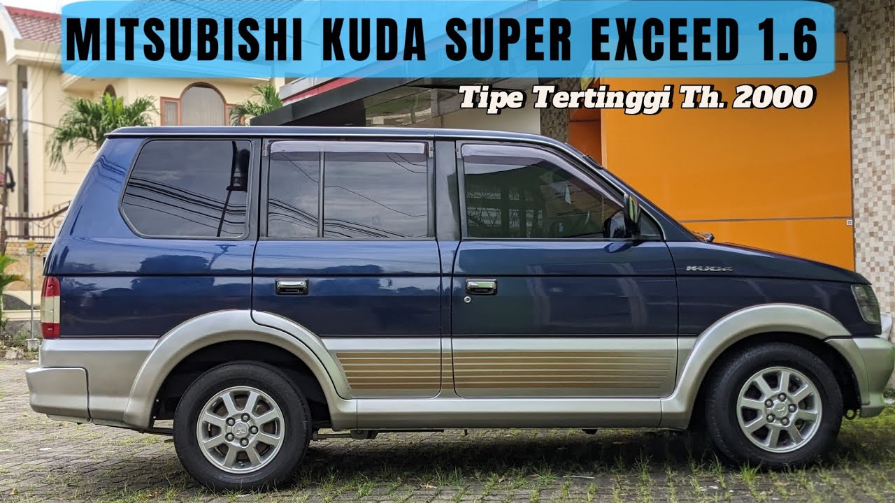 MITSUBISHI KUDA SUPER EXCEED 1.6 BENSIN MANUAL GEN 1 TAHUN 2000 Garasi Gemilang