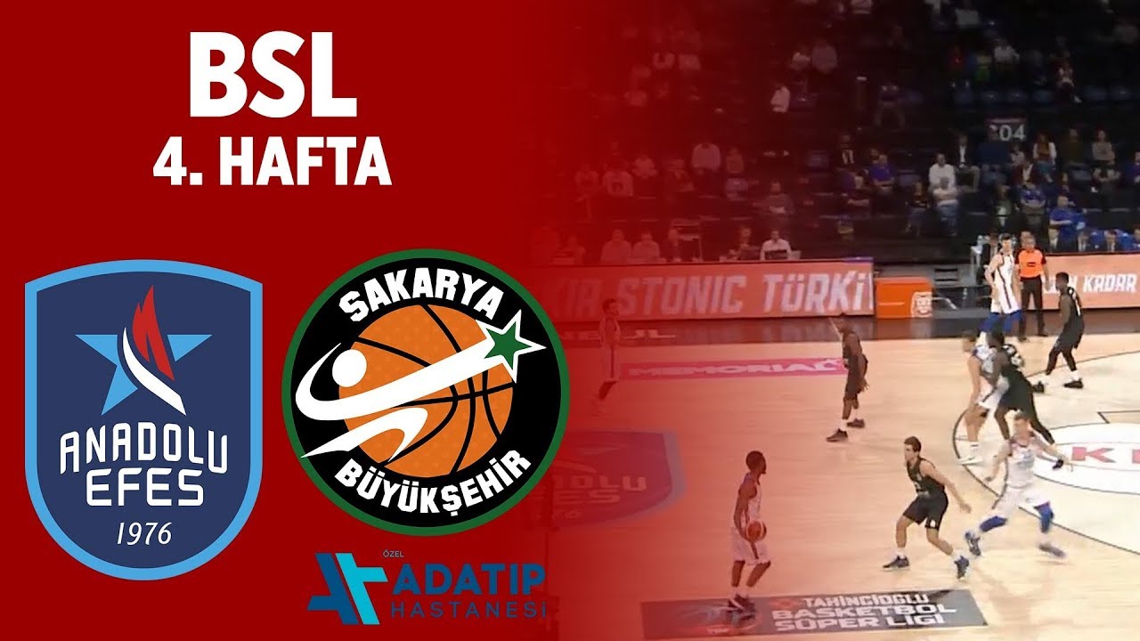 BSL 4. Hafta &Ouml;zet | Anadolu Efes 86-96 Adatıp Sakarya B&uuml;y&uuml;kşehir Belediye