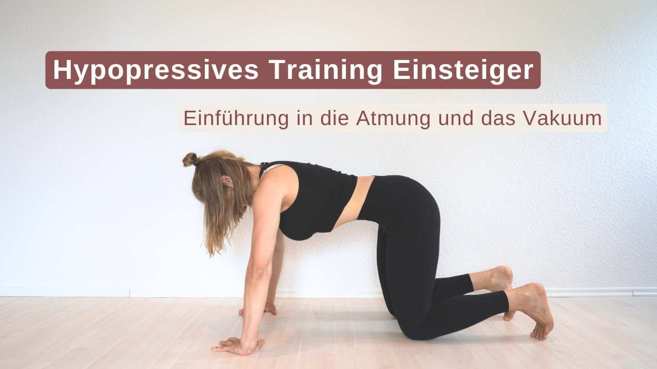 Hypopressives Training Basics | Einführung in Atmung und Vakuum
