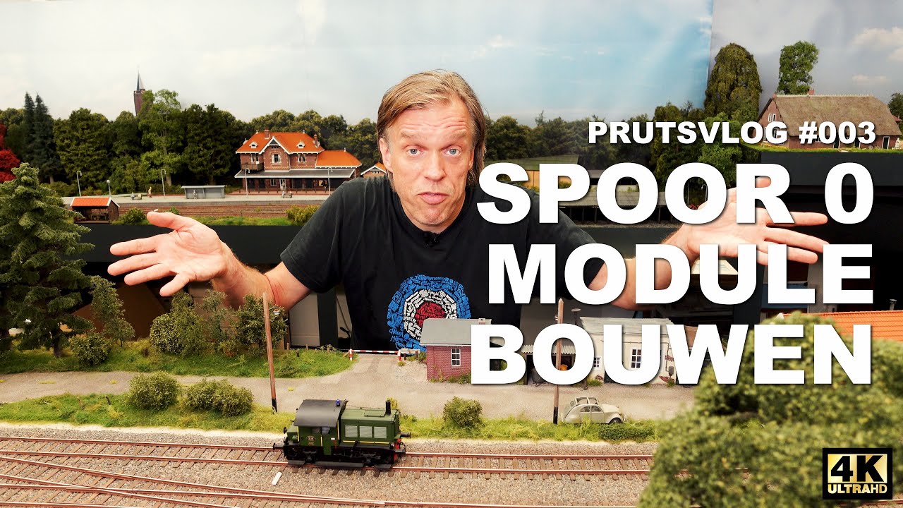 PRUTSVLOG#003 -  Spoor 0 module bouwen