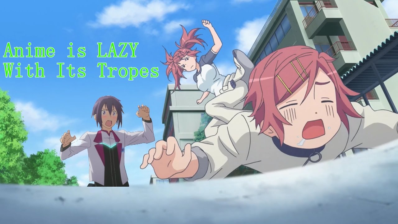 Anime Is Lazy With Its Tropes