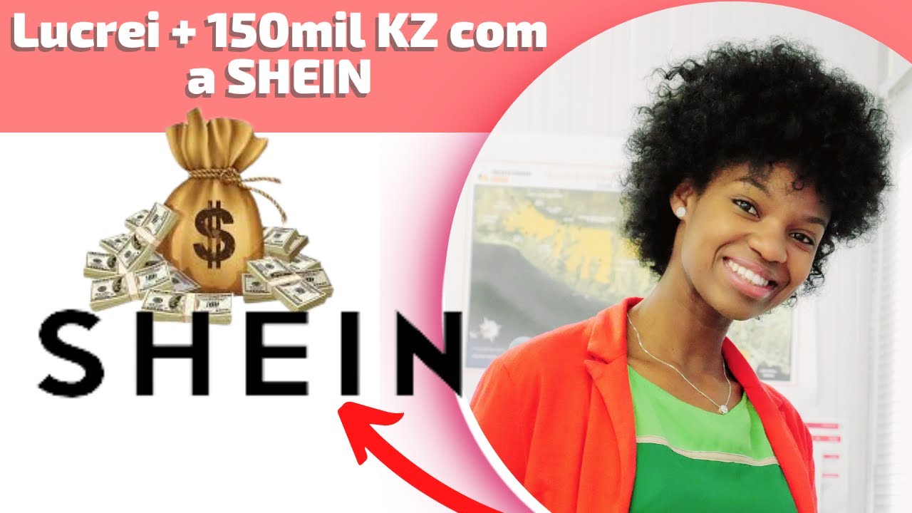 COMO FATUREI MAIS DE 150+ MIL KZ COM A SHEIN SEM TER DINHEIRO💰 E SEM CARTÃO VISA ESTANDO EM  ANGOLA!