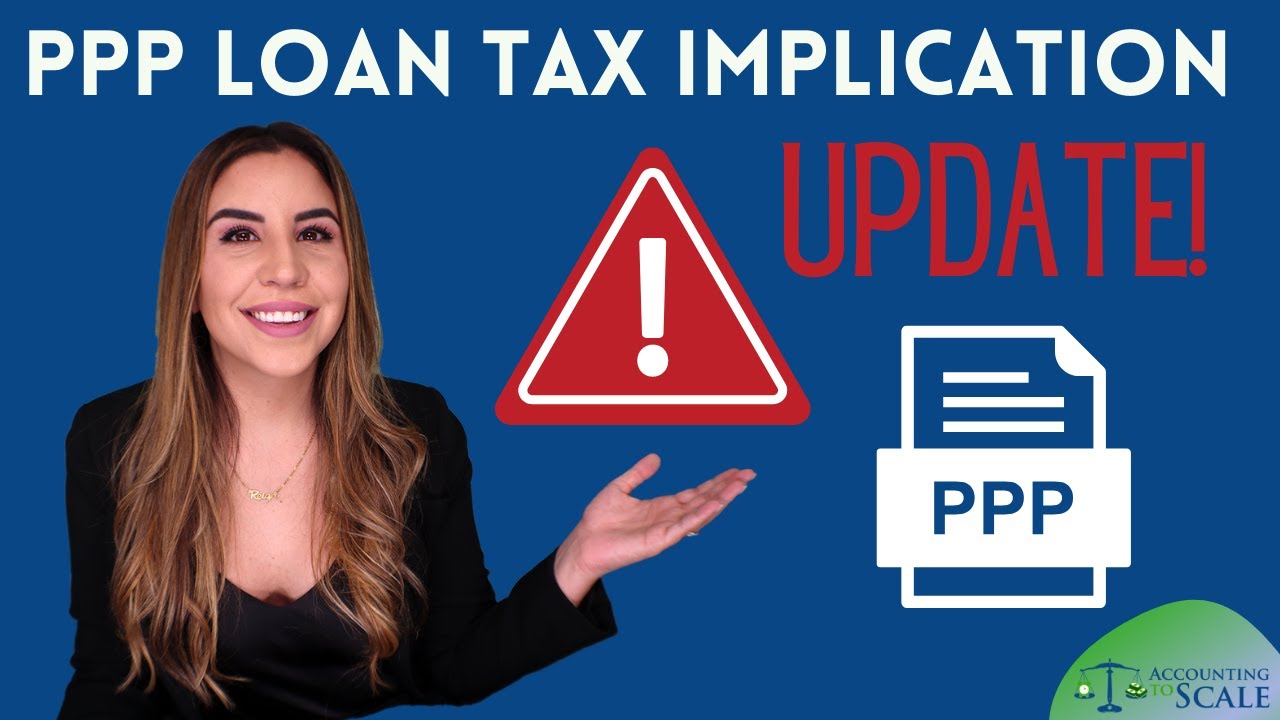 PPP Loan Tax Implications update!