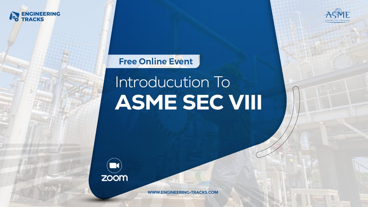 Introduction to ASME SEC VIII   Free Event