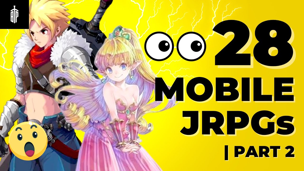 28 Best Classic & Modern JRPGs Playable on Android/ iOS Mobile Phones | PART 2