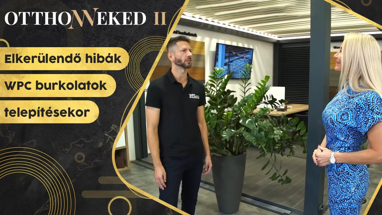 Otthon Neked: Elkerülendő hibák WPC burkolatok telepítésekor