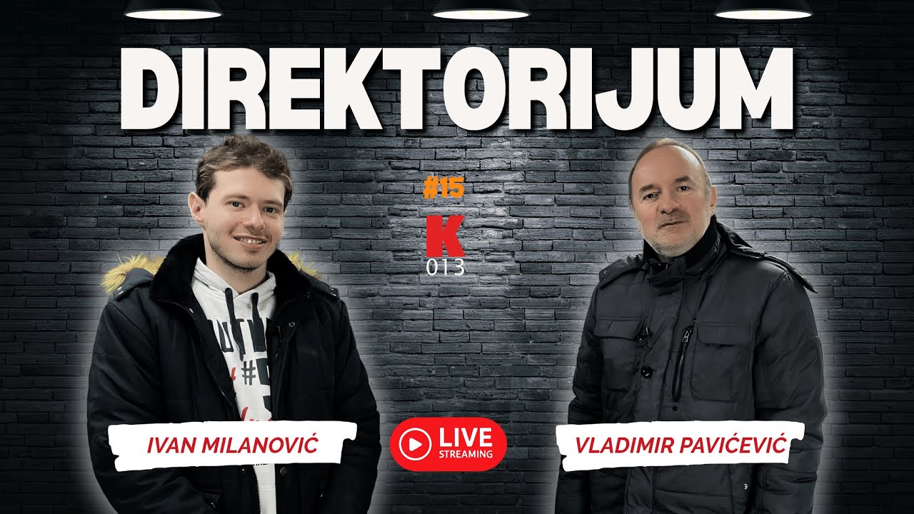DIREKTORIJUM 15 - Uživo sa Vladimirom Pavićevićem i Ivanom Milanovićem
