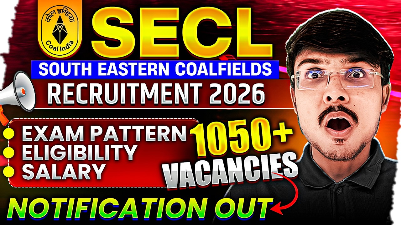 SECL Coal India Recruitment 2026 I Eligibility, Salary & Exam Pattern Full Details