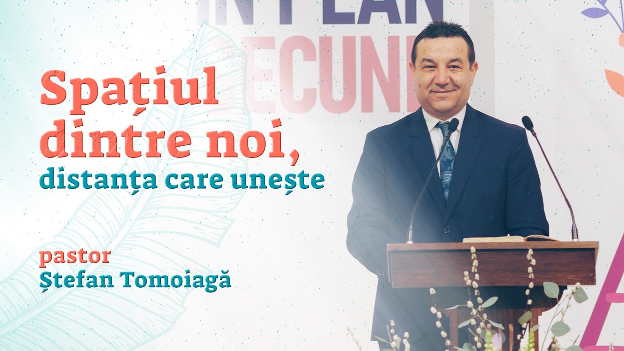Ștefan Tomoioagă | Spațiul dintre noi, distanța care unește | 14.02.2026