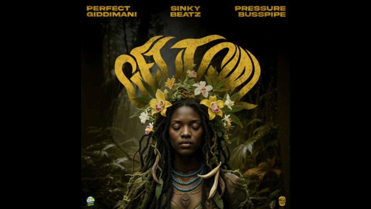 Perfect Giddimani × Sinky Beatz x Pressure Busspipe 