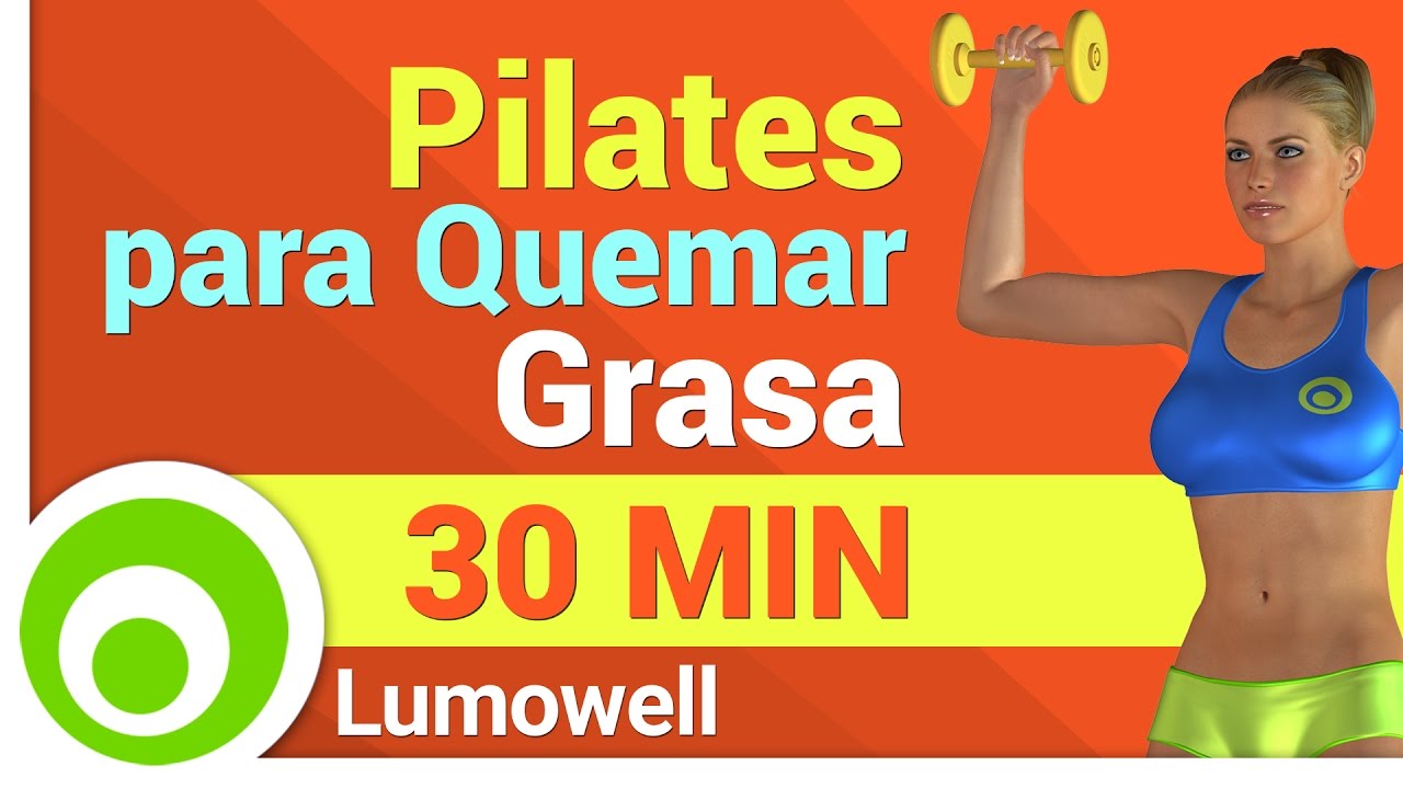 Pilates Quema Grasa - Rutina para Adelgazar