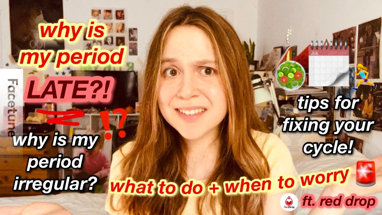 WHY IS MY PERIOD LATE?! | what to do for irregular periods, when to worry, & tips to fix your cycle