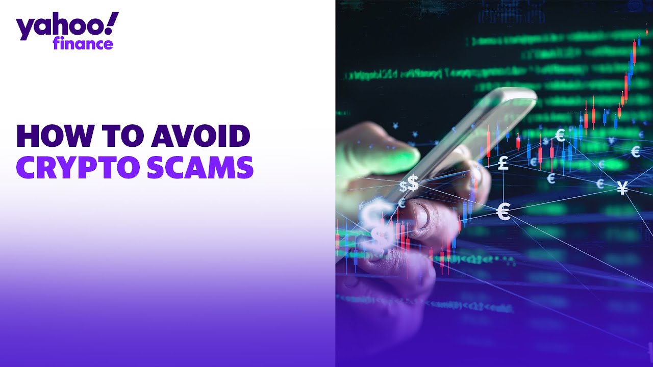 Here's the best ways to avoid being caught in crypto scams