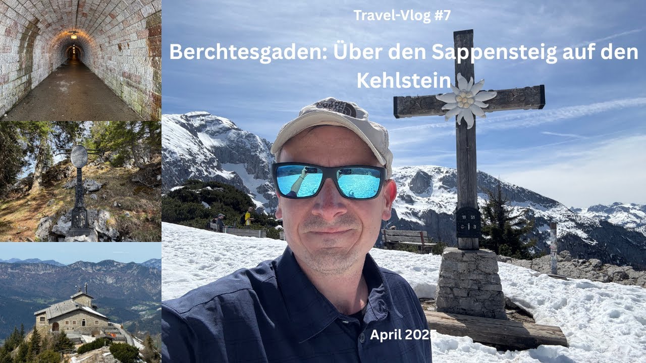 Berchtesgaden: Über den Sappensteig auf den Kehlstein - Travel-Vlog #7