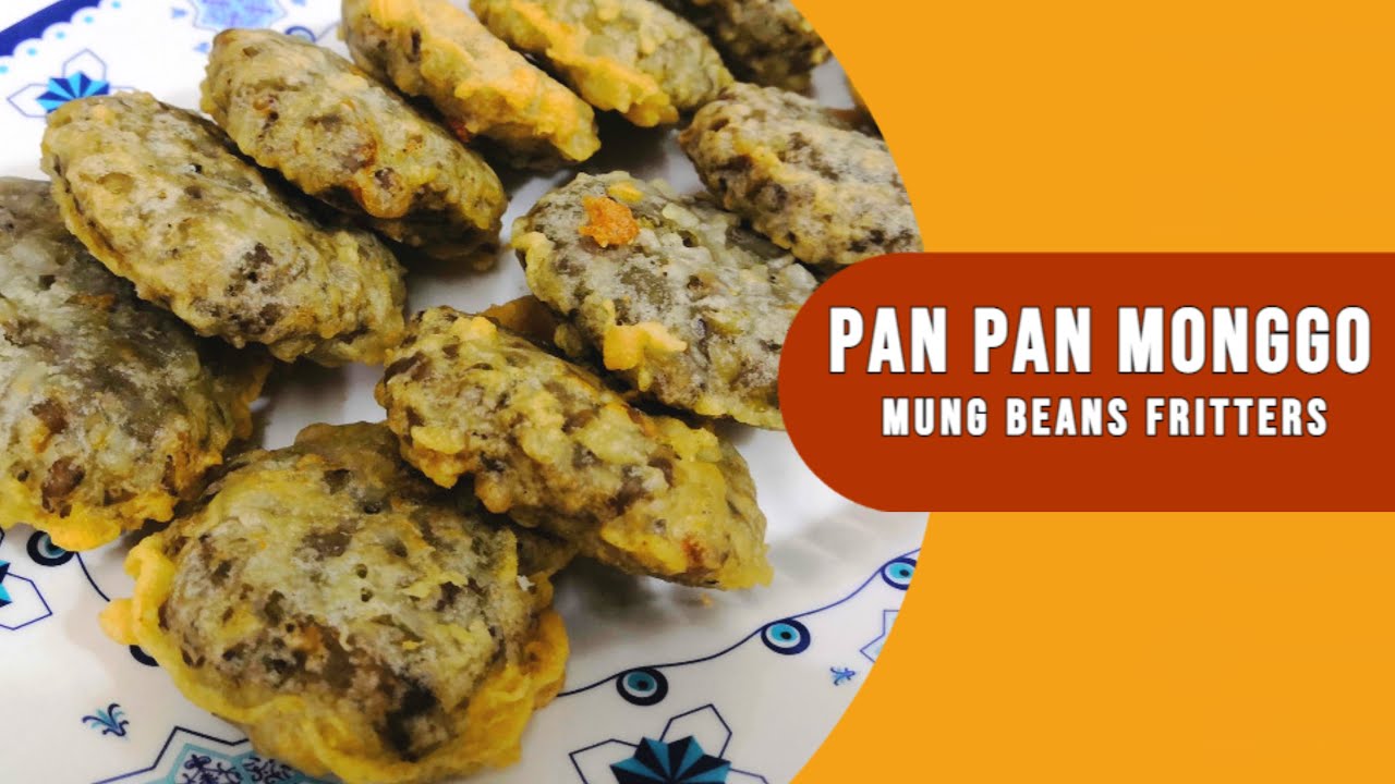 HOW TO MAKE PAN PAN MONGGO (MUNG BEANS FRITTERS)