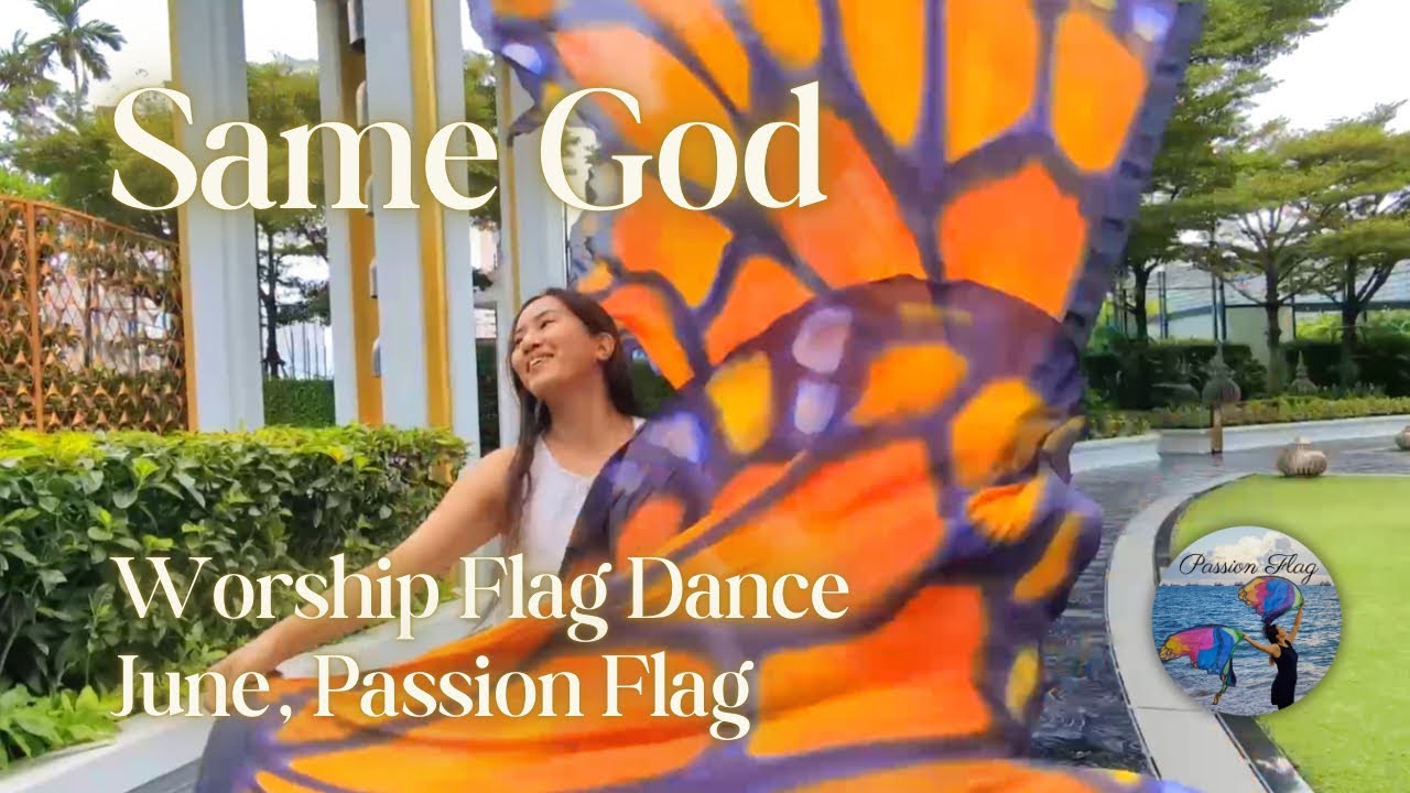Same God | Worship Flag Dance | June, Passion Flag