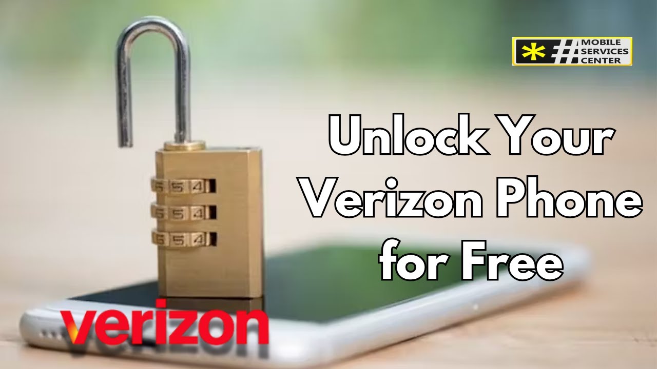 How to Unlock Your Verizon Phone for Free (Step-by-Step Guide)