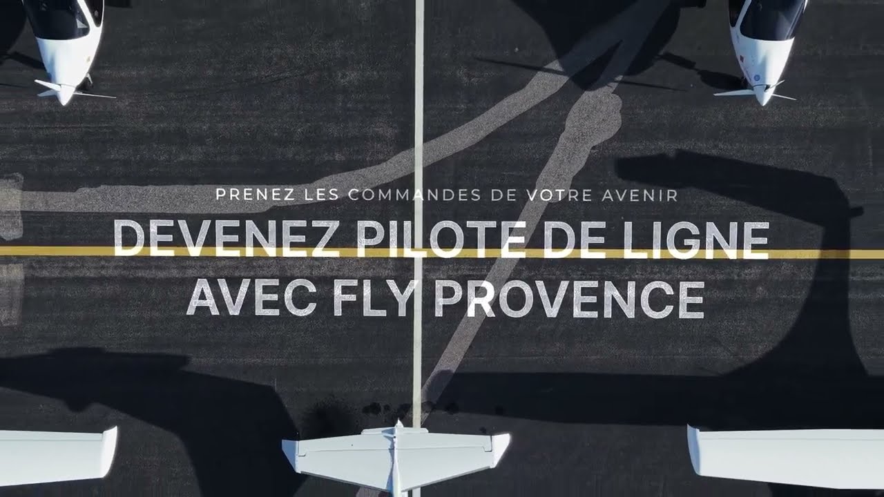 Vidéo corporate - FLY PROVENCE : Devenez pilote de ligne