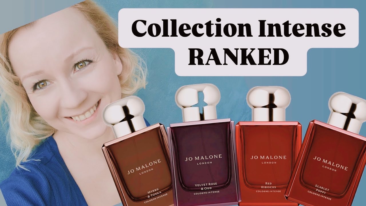 Jo Malone London COLOGNEs INTENSE COLLECTION RANKED