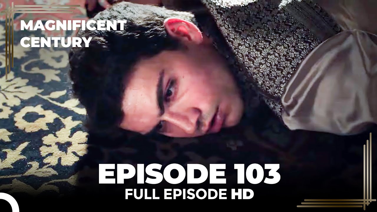 Magnificent Century Episode 103 | English Subtitle
