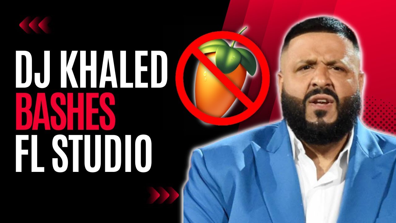 DJ Khaled Bashes Producers Who Use FL Studio!