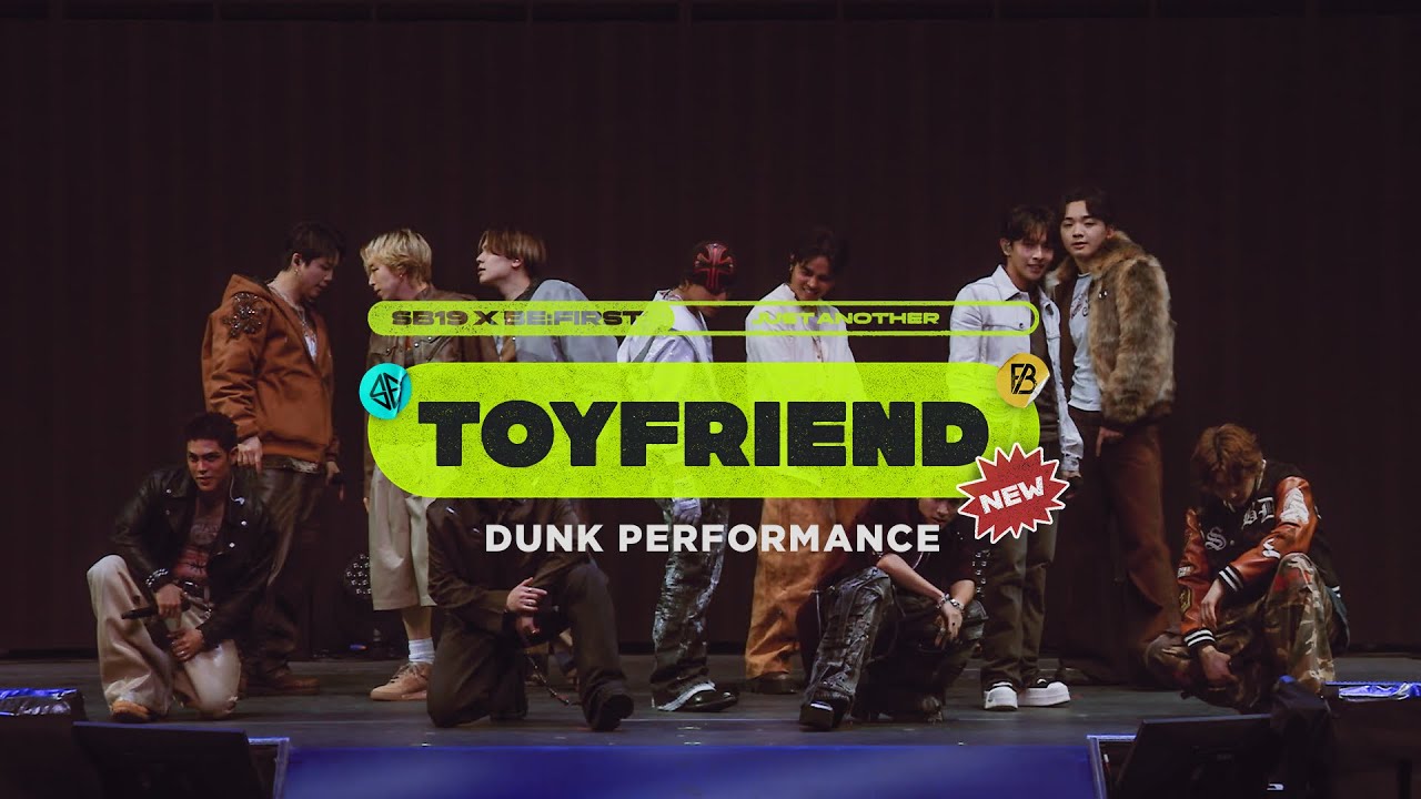 SB19 x BE:FIRST 'Toyfriend' at D.U.N.K. SHOWCASE 2026