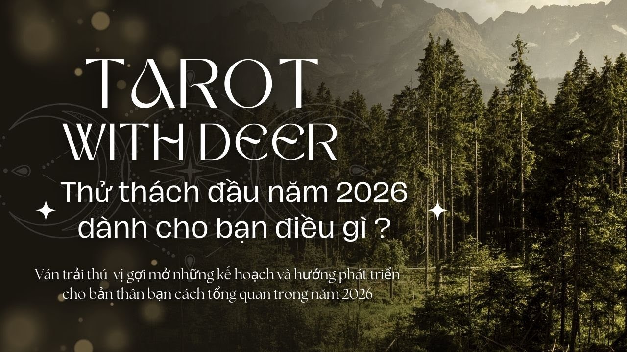 Thử thách đầu năm 2026 dành cho bạn điều gì?/ Chọn 1 tụ bài.