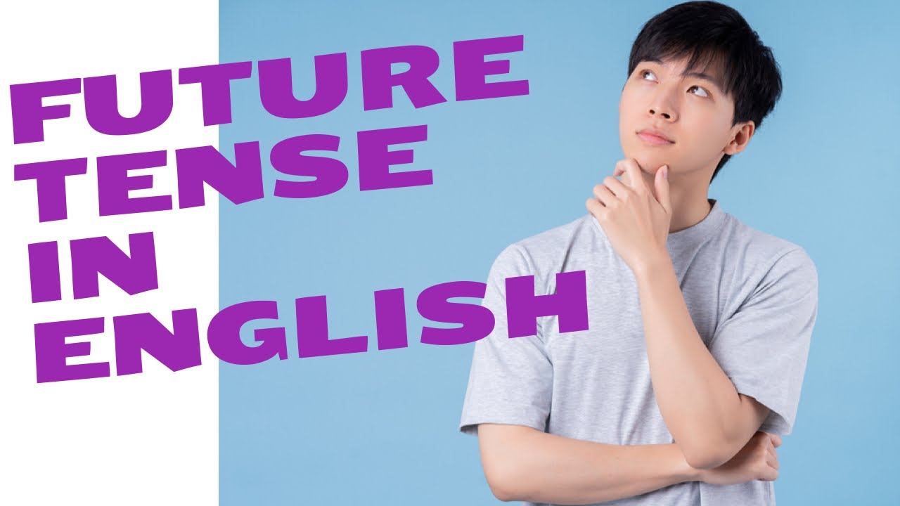 How to learn English:  Future Tense and Future Time