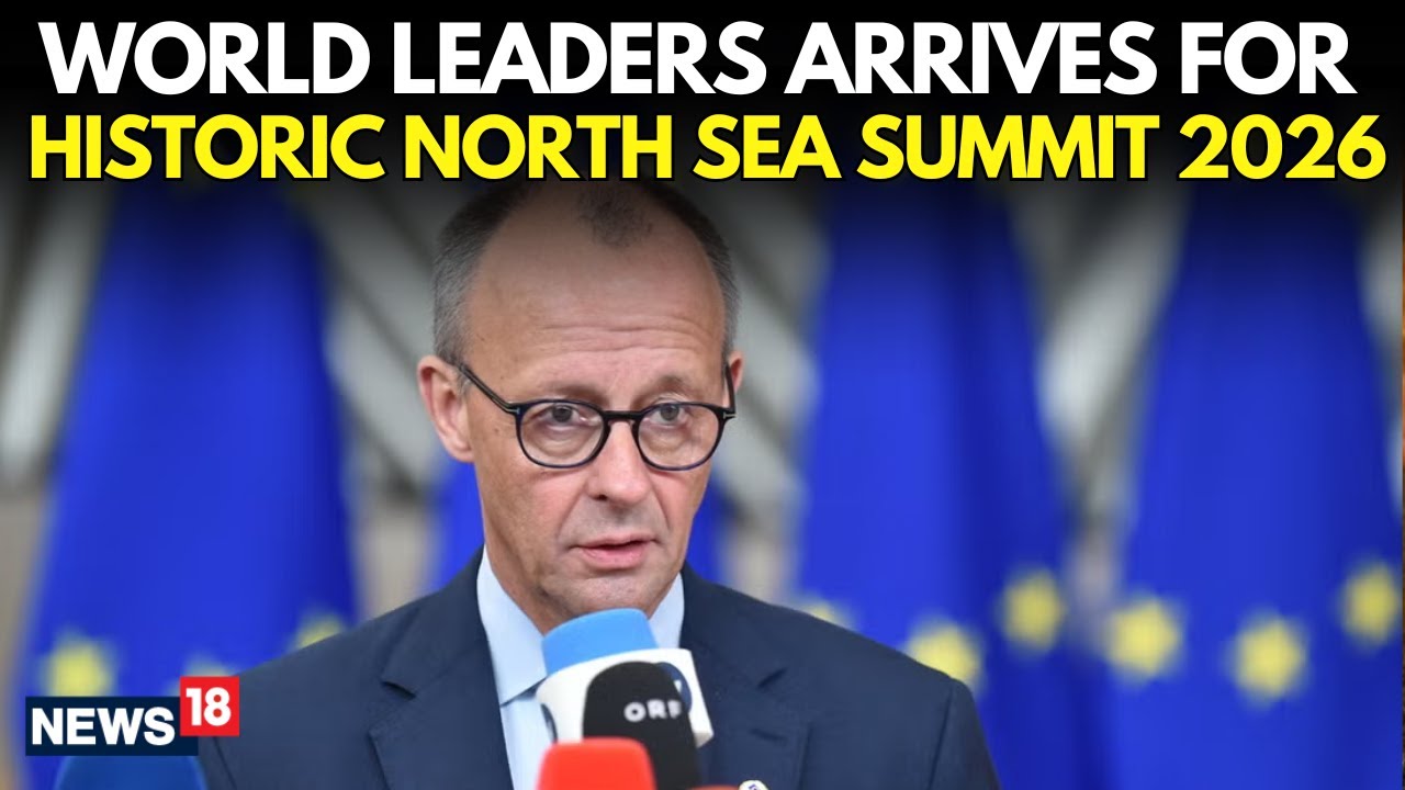 LIVE | Germany Hosts 3rd North Sea Summit: Chancellor Merz Welcomes World Leaders in Hamburg | N18G