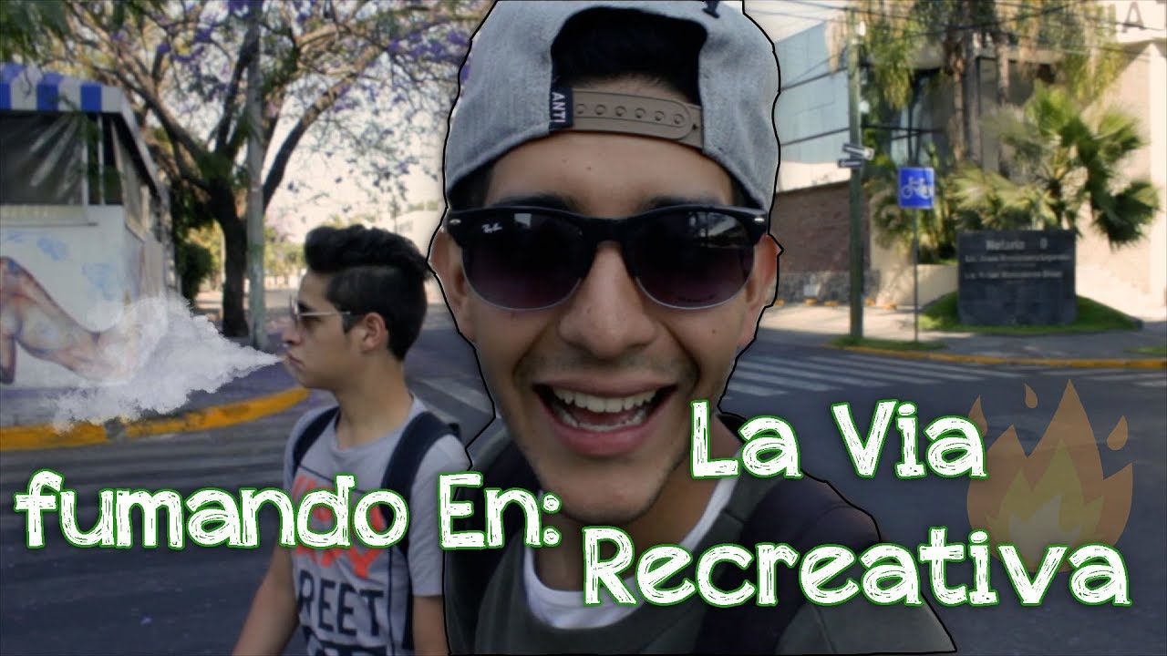 Fumando En: La V&iacute;a Recreativa