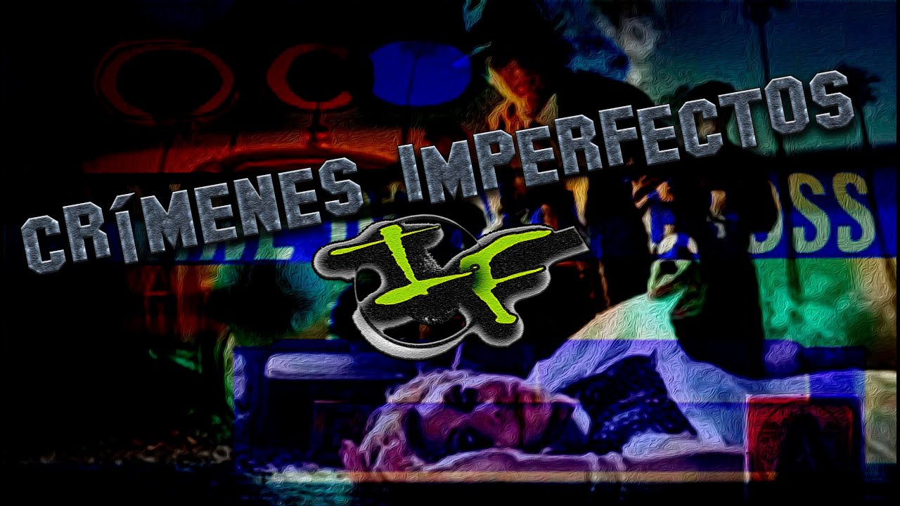 Crímperfectos- Especial IF01