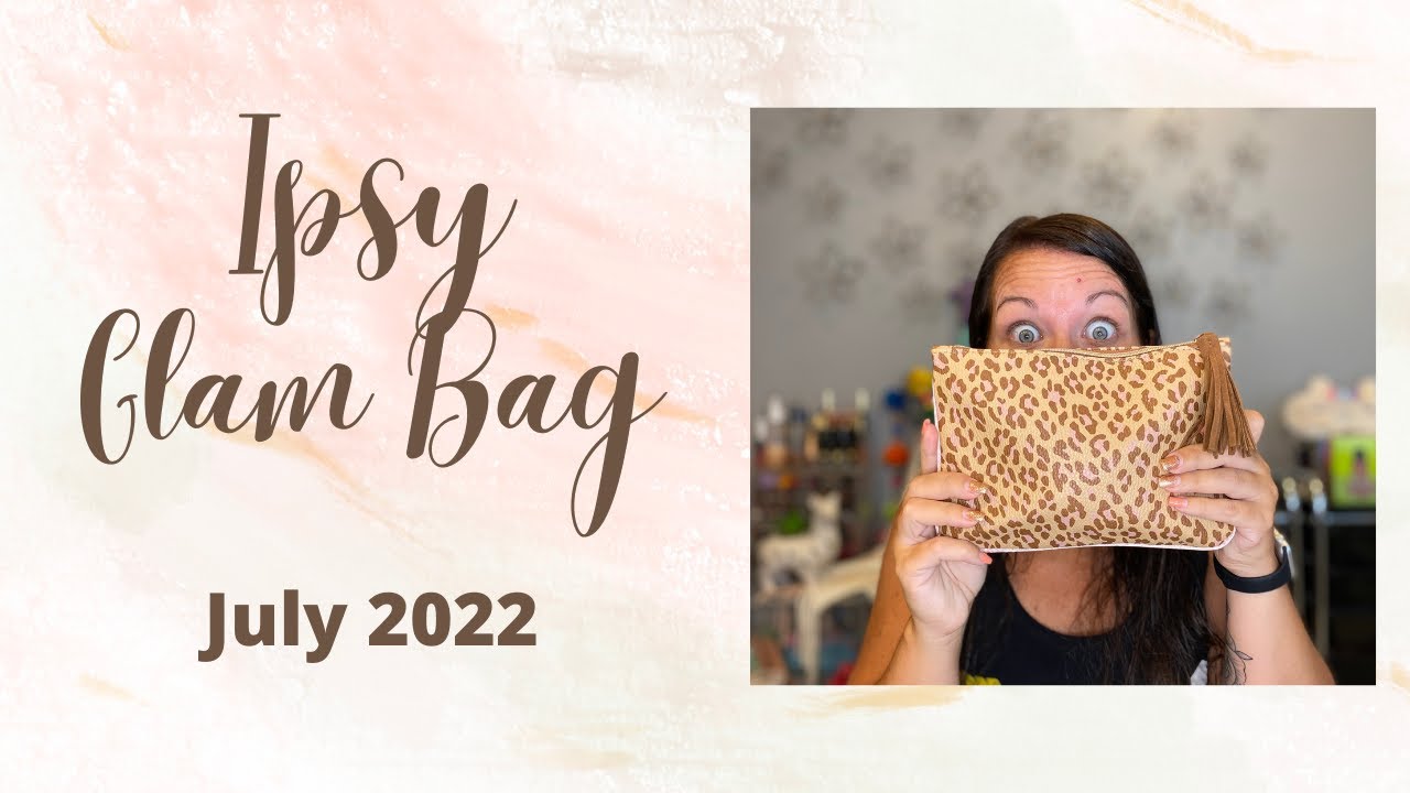 Ipsy Glam Bag | July 2022 | Natasha Denona Dupe