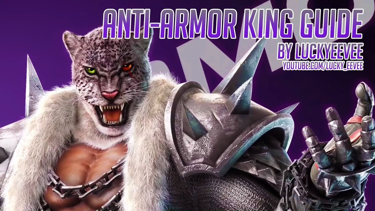 TEKKEN 7 ANTI-ARMOR KING PUNISHMENT GUIDE