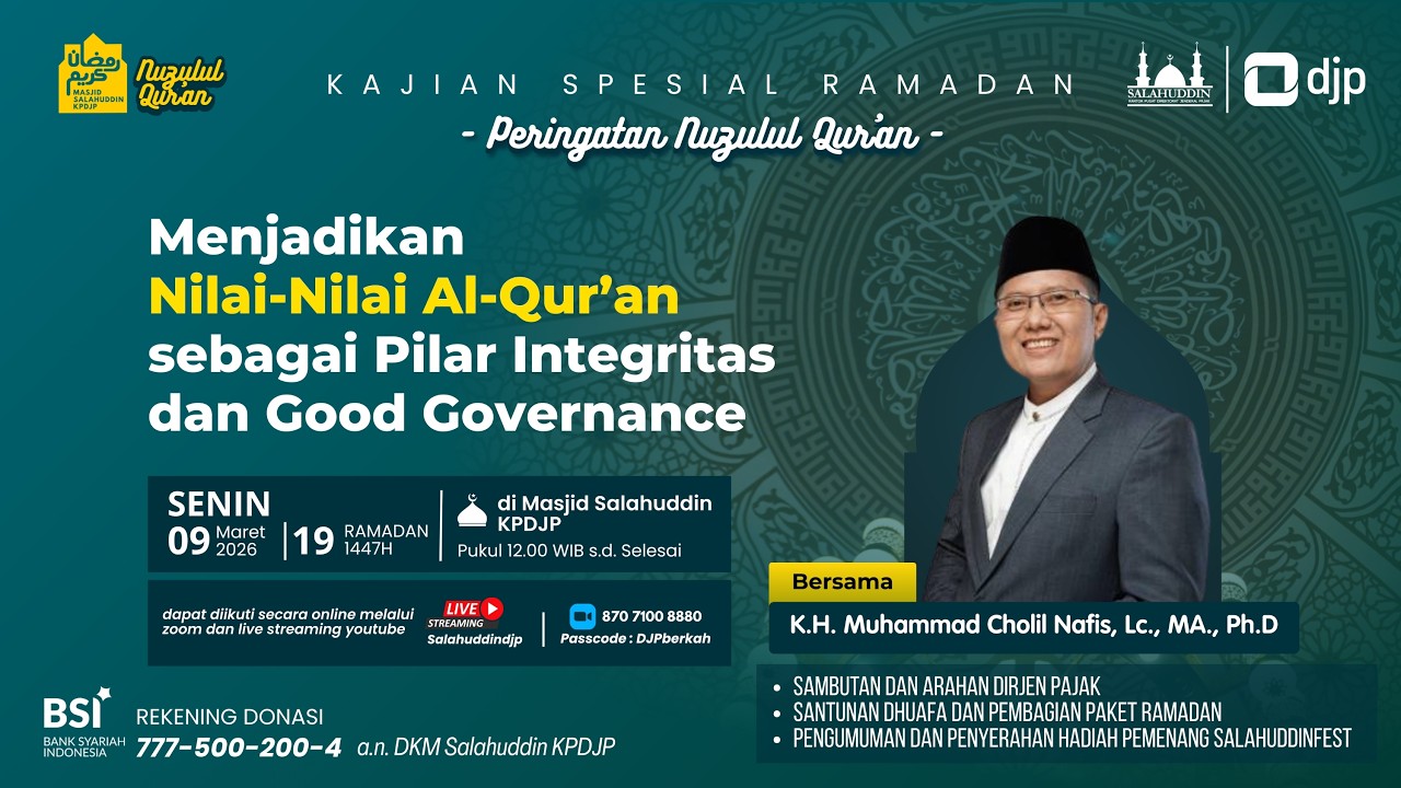 Peringatan Nuzulul Qur'an bersama KH. Muhammad Cholil Nafis, Lc., MA., Ph.D dan Dirjen Pajak