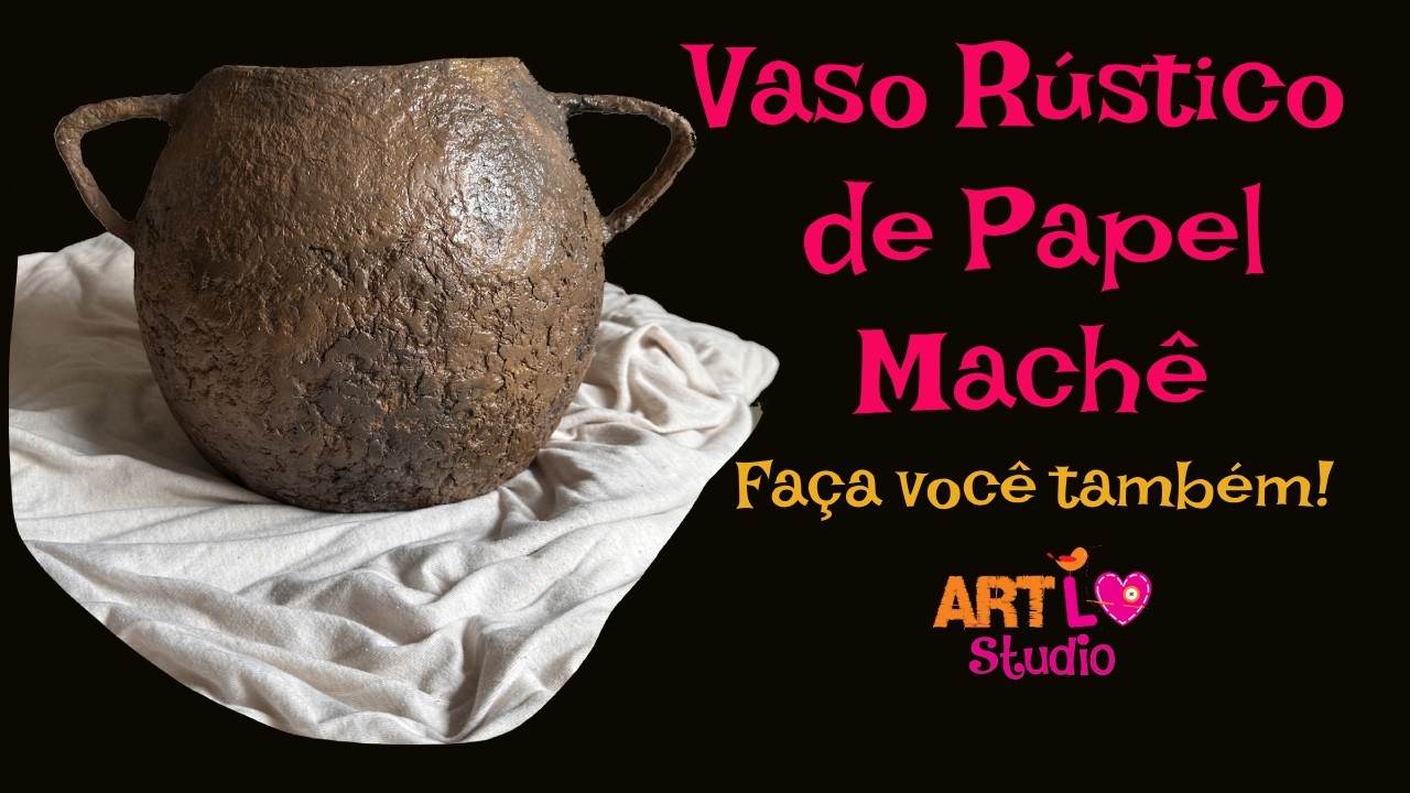 🔴 COMO FAZER UM VASO OU ÂNFORA DE PAPEL MACHÊ