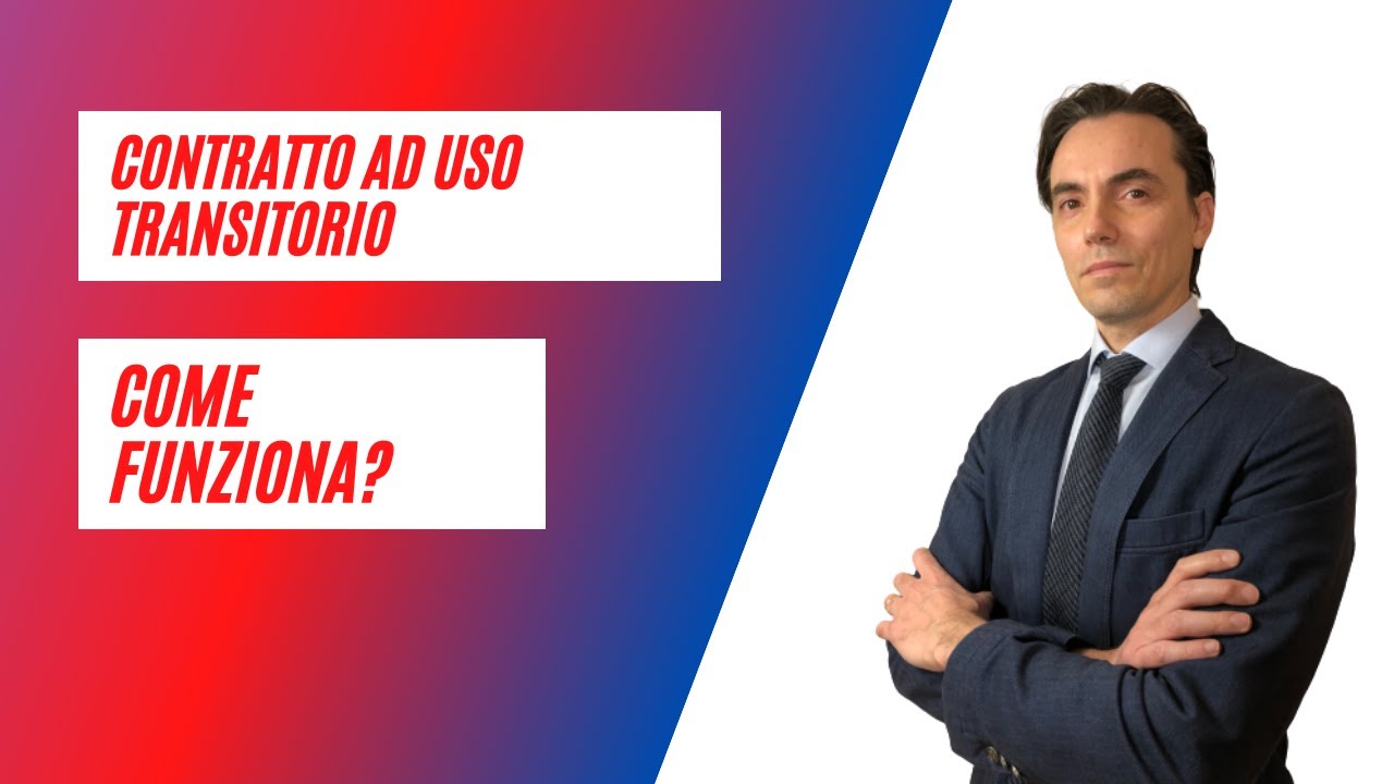 Contratto a Uso Transitorio: come funziona?