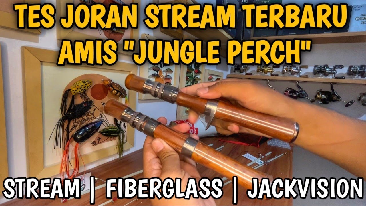 UNBOXING & TESTING JORAN STREAM FIBERGLASS HOLLOW TERBARU JACKVISION‼️🔥Creeks Hunter StreamRod 1-3lb
